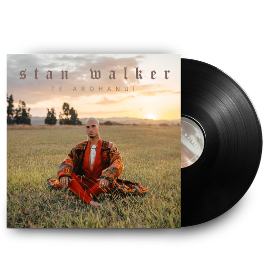 Stan Walker - ‘Te Arohanui’ Vinyl